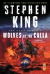 The Dark Tower V: Wolves of the Calla
