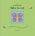 Humble Bumbles Baby Journal: A Keepsake Journal…