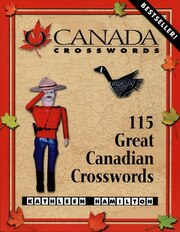 O Canada Crosswords Book 1: 115 Great Canadian…