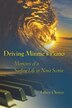 Driving Minnie's Piano: Memoirs of the Surfing Life in Nova Scotia
