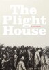 The Plight House