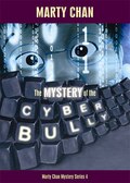 The Mystery of the Cyber Bully