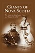 Giants of Nova Scotia: The Lives of Anna Swan and Angus McAskill