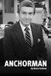 Anchorman: My Life in Broadcasting