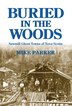 Buried in the Woods: Sawmill Ghost Towns of Nova Scotia