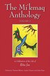 Mi'kmaq Anthology Volume 2: In Celebration of the Life of Rita Joe