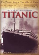 The Story Of The Unsinkable Titanic