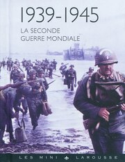 La Seconde Guerre Mondiale