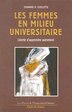 Les Femmes en milieu universitaire: Liberté d'apprendre autrement