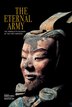 The Eternal Army: The Terracotta Soldiers of the…