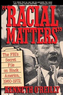 Racial Matters: The FBI