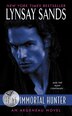 The Immortal Hunter: A Rogue Hunter Novel