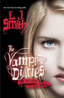 Vampire Diaries: The Return Volume 1: Nightfall