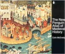 New Penguin Atlas Of Medieval History