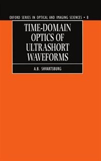 Time Domain Optics of Ultrashort Waveforms