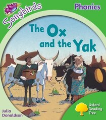 Oxford Reading Tree: Stage 2: More Songbirds Phonics The Ox and the Yak