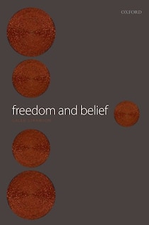 Freedom and Belief