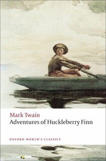 Adventures Of Huckleberry Finn Oxford World's Classics Reprint