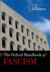 The Oxford Handbook of Fascism