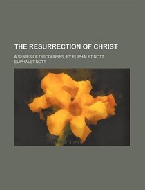 The Resurrection of Christ