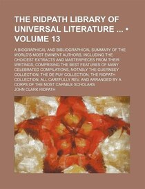 The Ridpath Library of Universal Literature ... (v. 13)