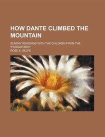 How Dante climbed the mountain