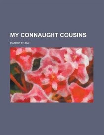 My Connaught cousins