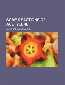 Some reactions of acetylene ... (1904)