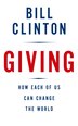Giving: How Each Of Us Can Change The World