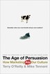 The Age Of Persuasion: How Marketing Ate Our Culture