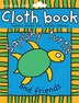 Cloth Book Squishy Turtle: Toouch and Feel