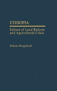 Ethiopia: Failure Of Land Reform And Agricultural Crisis