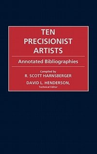 Ten Precisionist Artists: Annotated Bibliographies