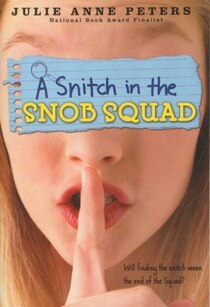 A Snitch In The Snob Squad