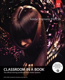 Adobe Premiere Pro Cs6 Classroom In A Book