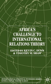 Africa''s Challenge To International Relations Theory