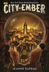 The City Of Ember: The First Book Of Ember