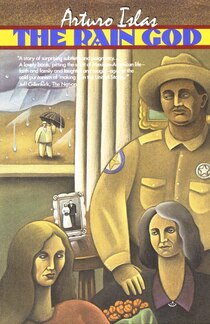 Already a Southwestern classic as beautiful, subtle and profound as the desert itself Arturo Islas’s The Rain God is a breathtaking masterwork of contemporary literature...