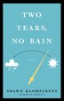 Two Years, No Rain