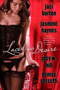 Laced With Desire