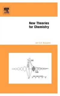 New Theories For Chemistry