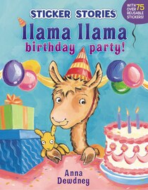 Sticker Stories Llama Llama Birthday Party!