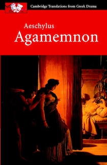 Aeschylus: agamemnon