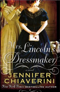 Mrs Lincoln''s Dressmaker