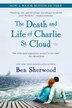 The Death And Life Of Charlie St. Cloud: A Novel
