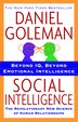 Social Intelligence: The New Science Of Human Relationships
