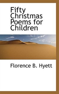 Fifty Christmas Poems for Children