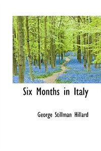 Six Months in Italy