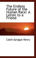 The Endless Future of the Human Race