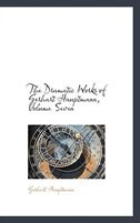The Dramatic Works of Gerhart Hauptmann, Volume Seven